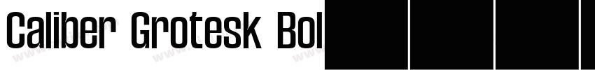 Caliber Grotesk Bol字体转换